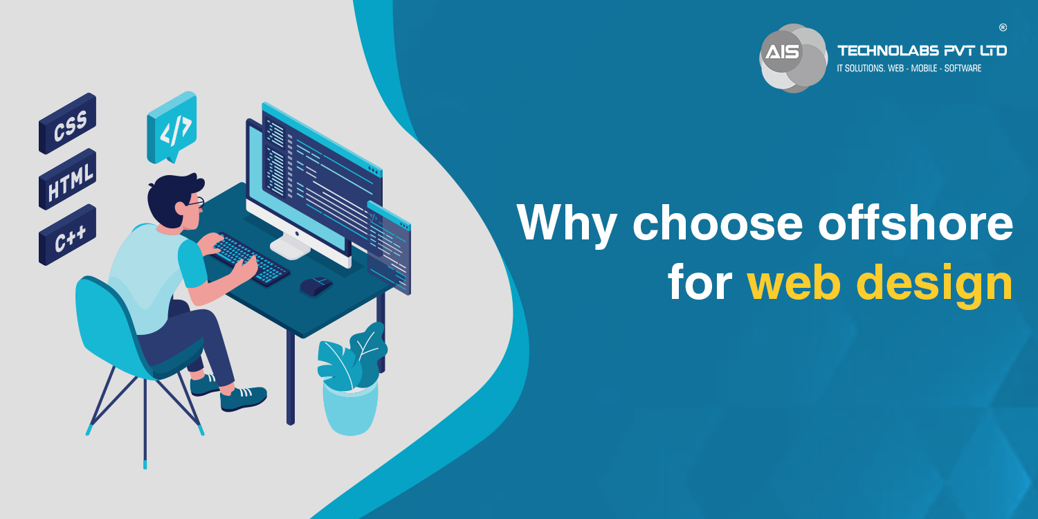 Why choose offshore for Web Design