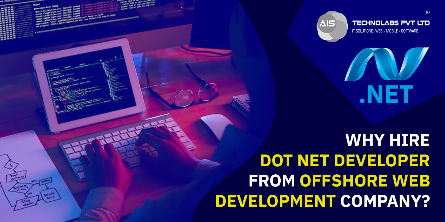 Reasons to hire offshore dot net developer