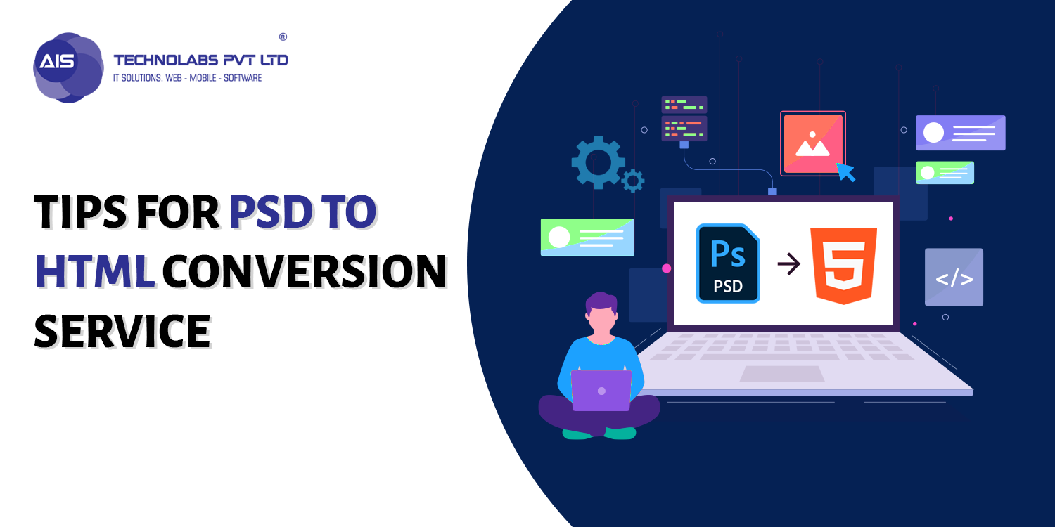 Tips For PSD To HTML Conversion Service