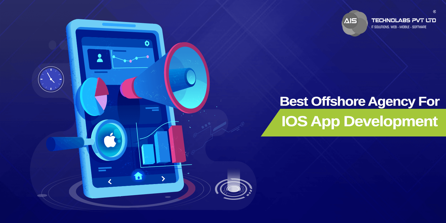 How can you hire the best offshore agency for iOS App Development?