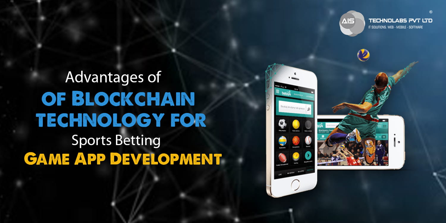 Advantages of Blockchain technology for sports betting game app development
