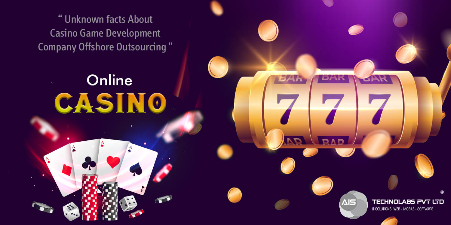 Unknown facts About Casino Game Development Company Offshore Outsourcing