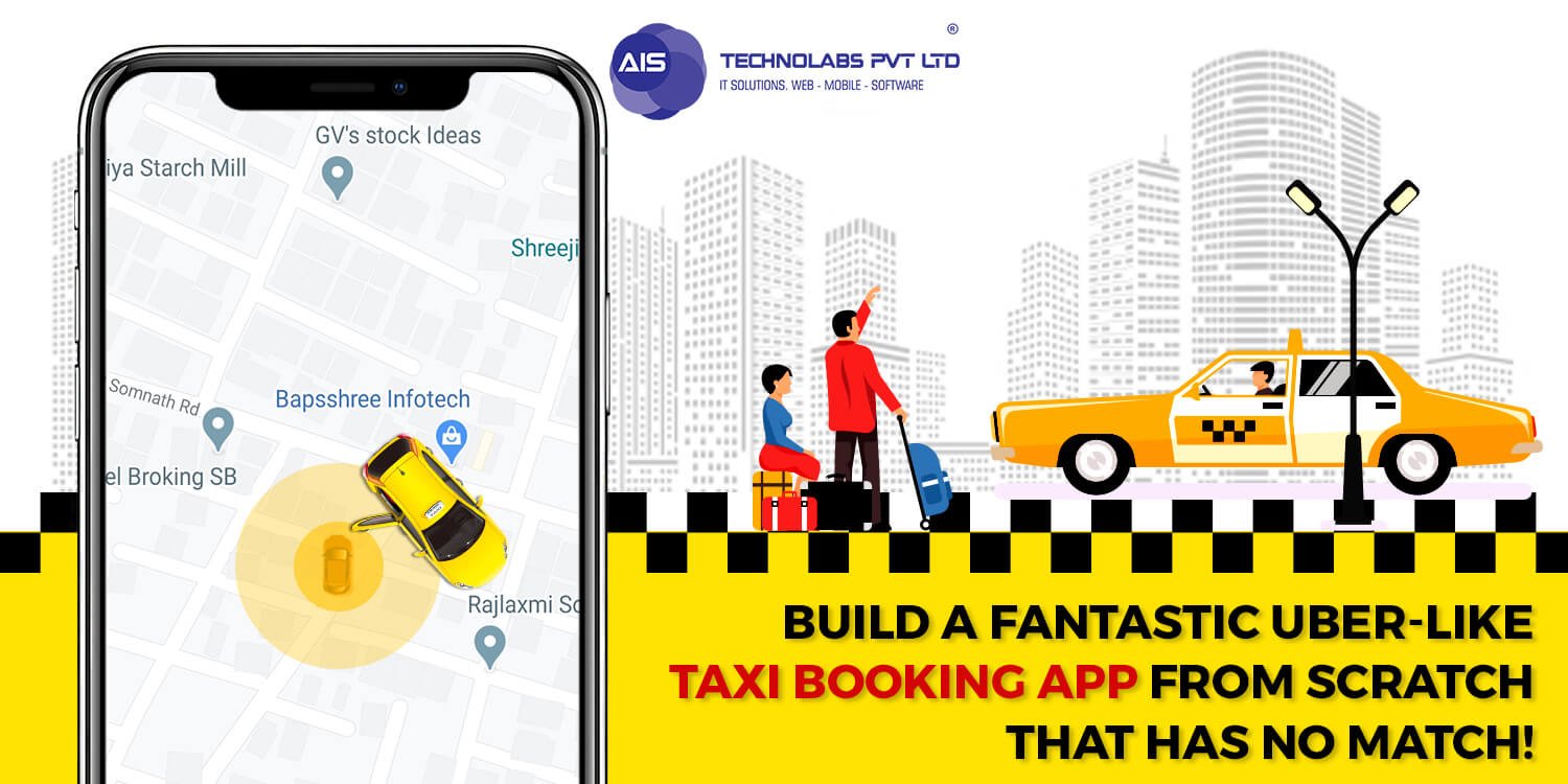 Build a Fantastic Uber-likeTaxi booking app from Scratch that has no match!