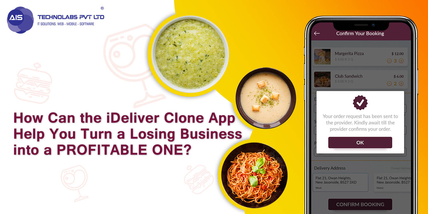 How Can the iDeliver Clone App Help You Turn a Losing Business into a Profitable One?