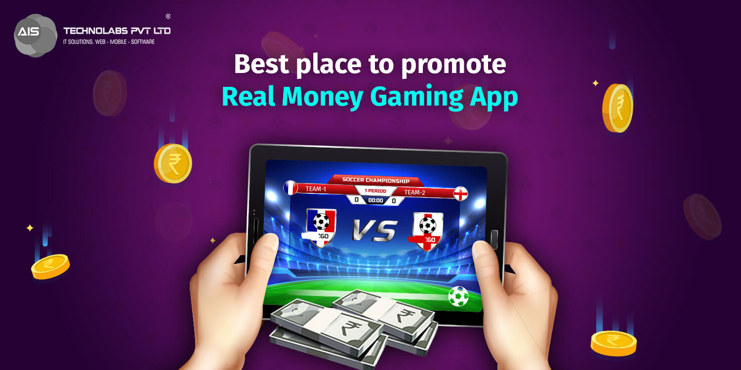 Best place to promote Real Money Gaming App