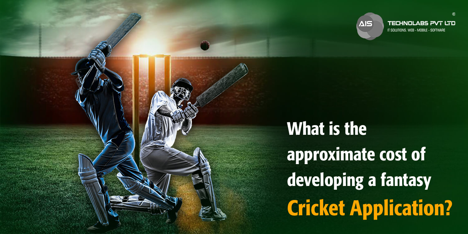 What is the approximate cost of developing a fantasy cricket application?
