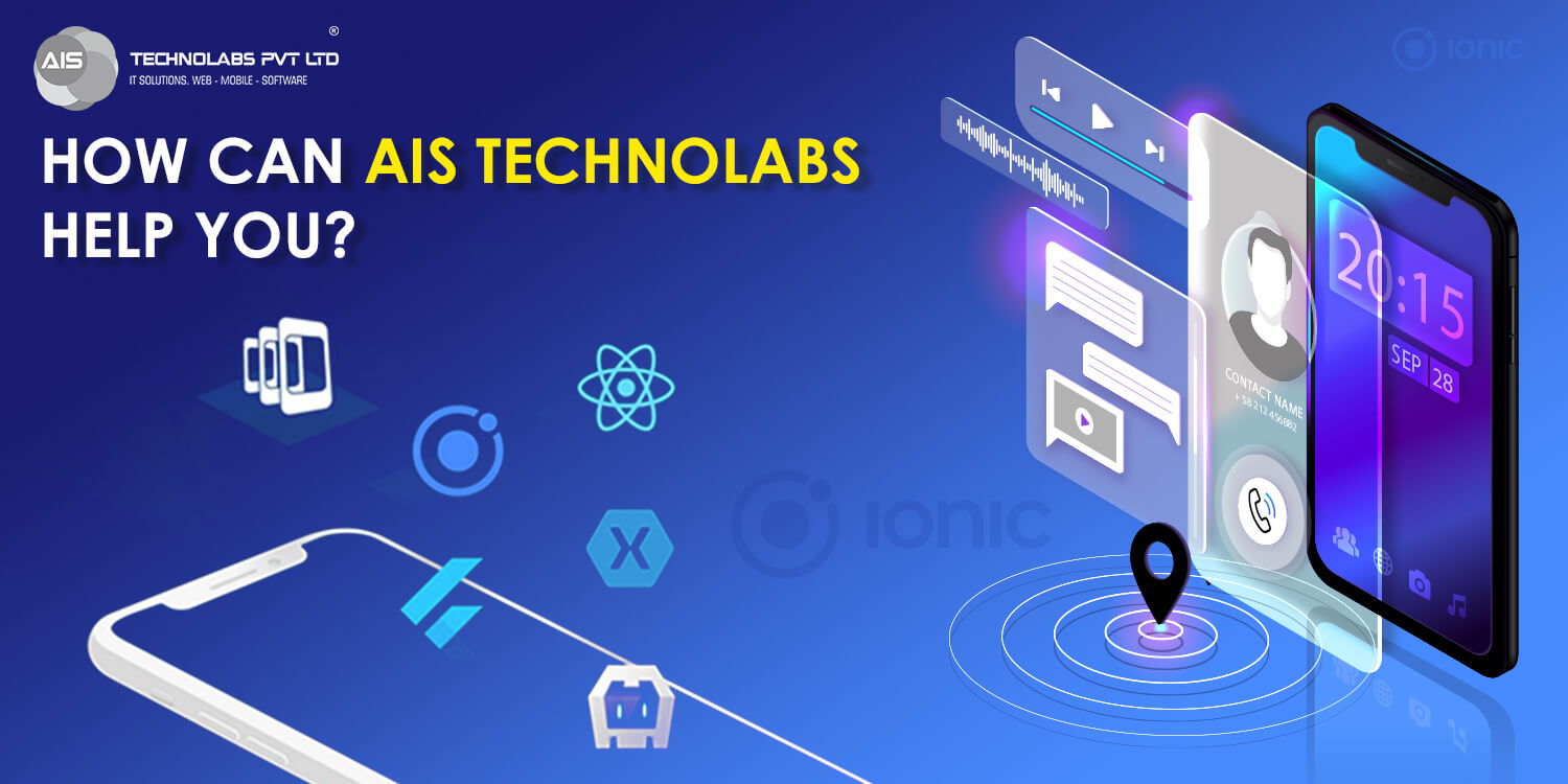 How can AIS Technolabs help you?