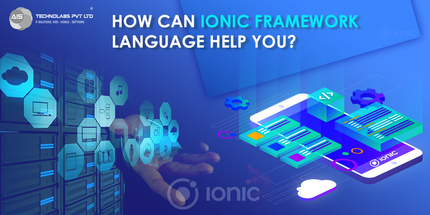 How can Ionic Framework Language help you?