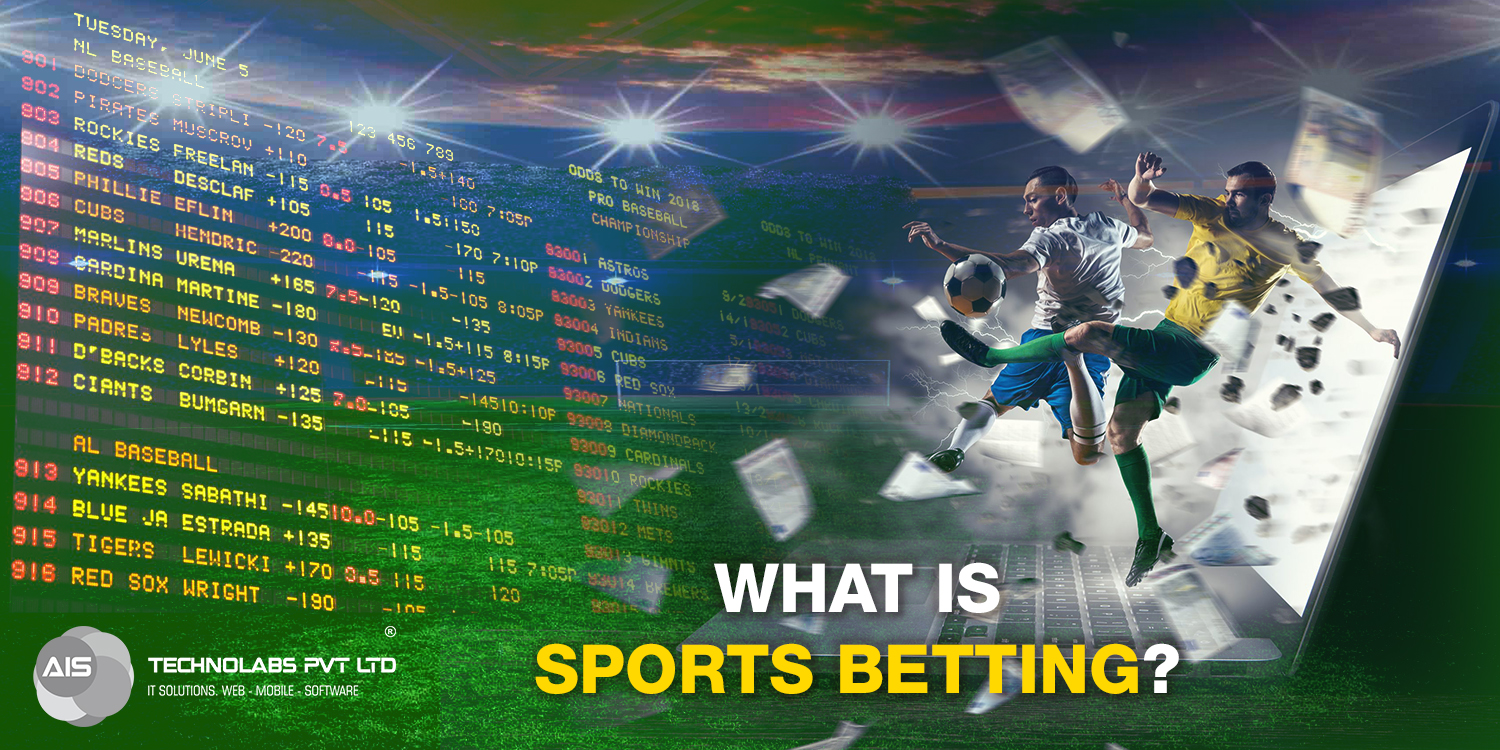 What Is Sports Betting?