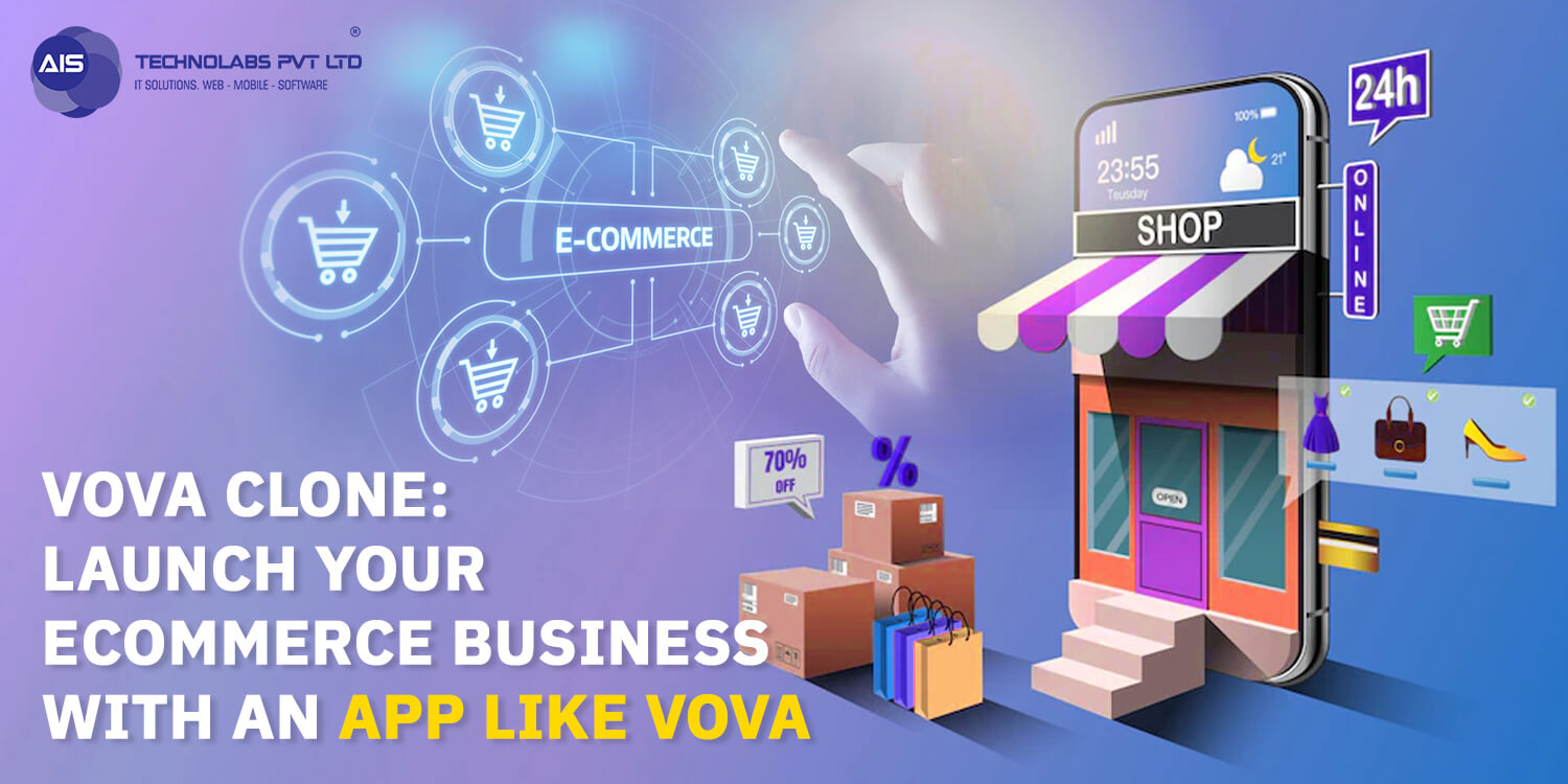 Launch Your Ecommerce Business with An App Like Vova