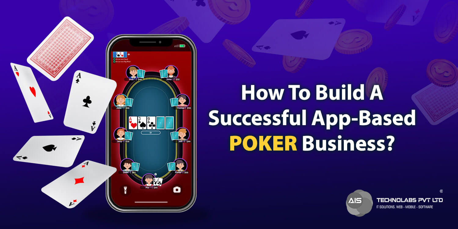 How-To-Build-A-Successful-App-Based-Poker-Business