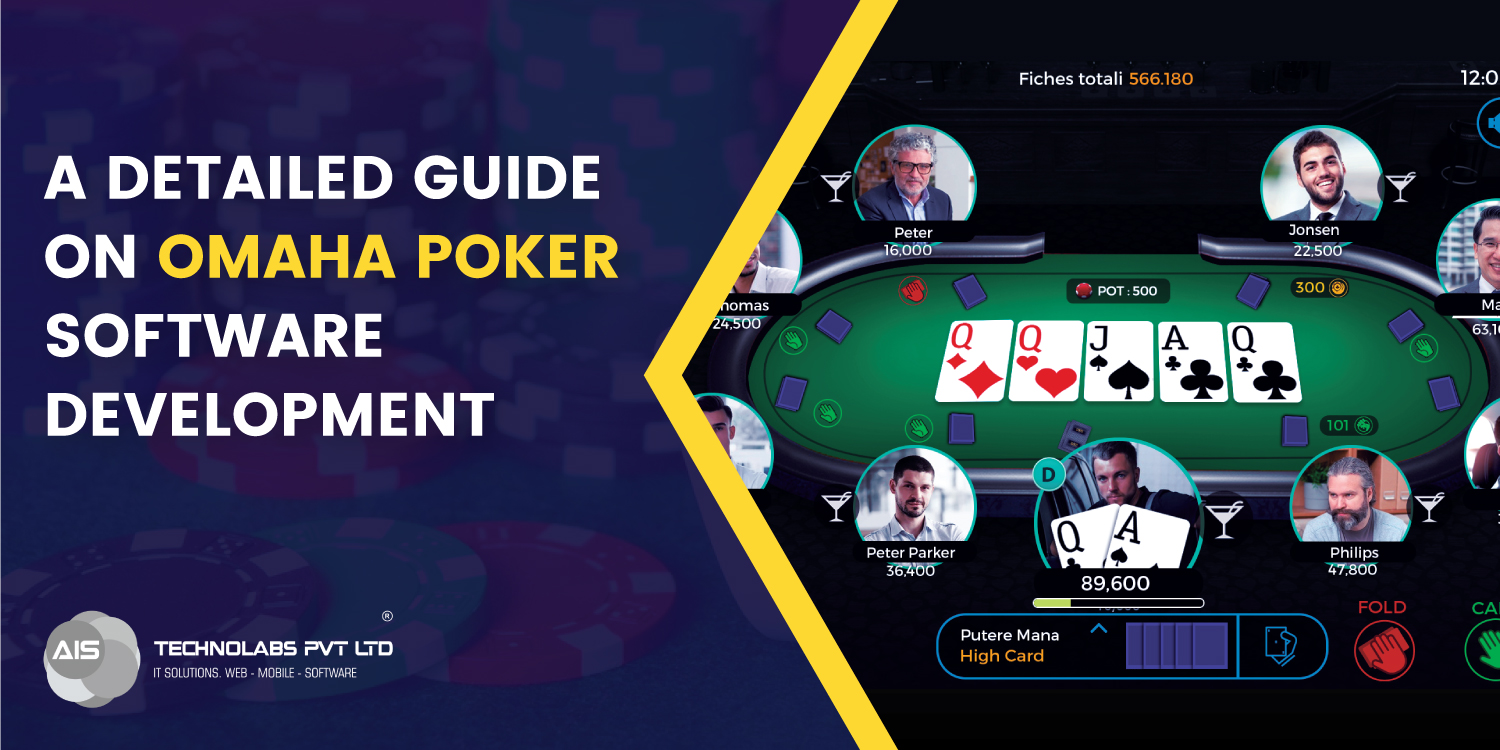 A Detailed Guide on Omaha Poker Software Development