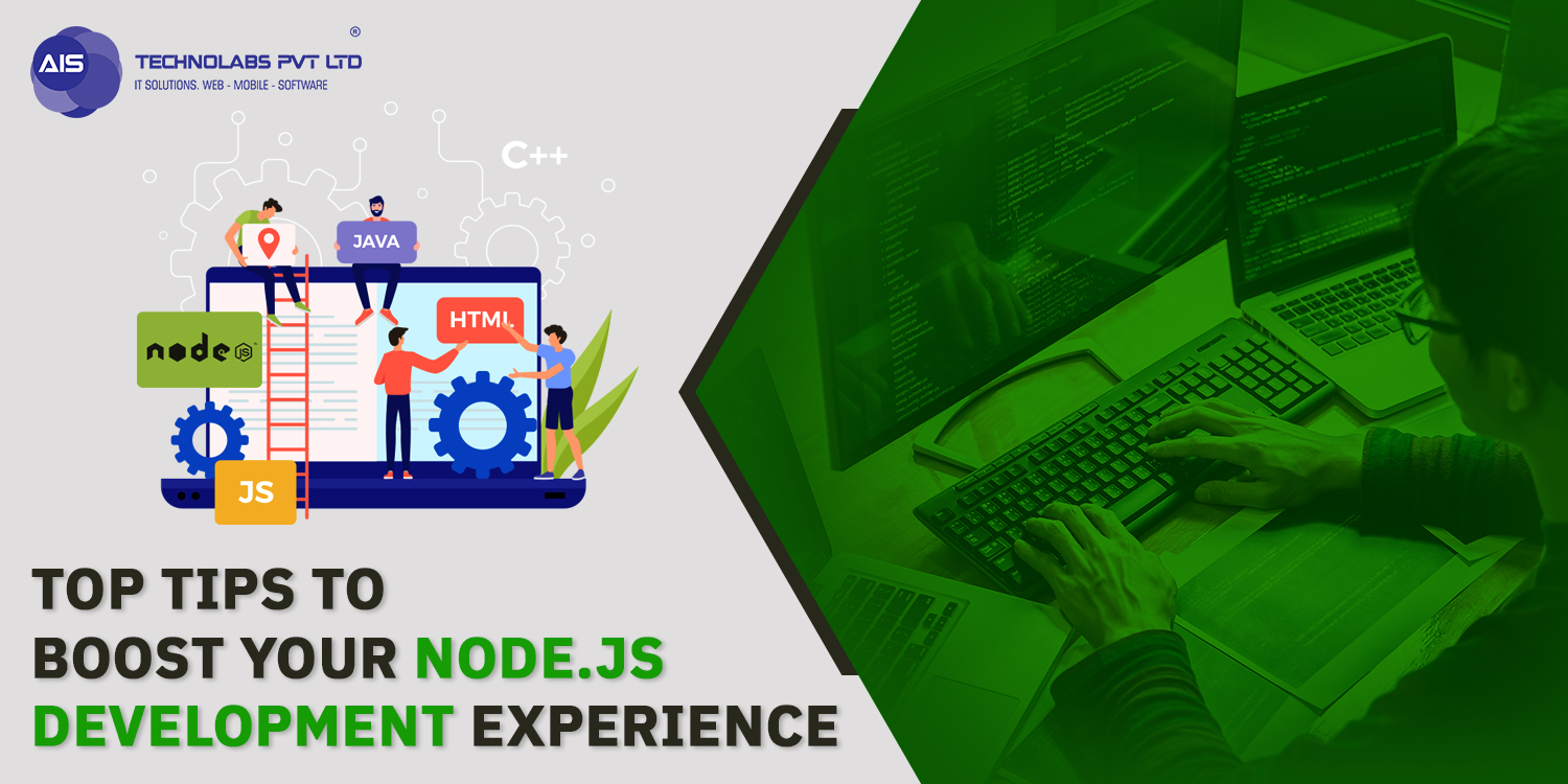 top Tips To Boost Your Node.js Development Experience