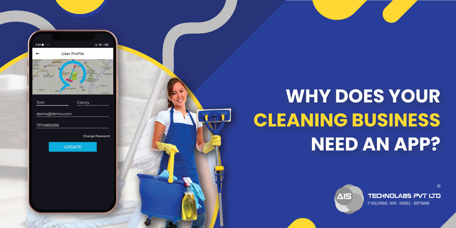 Why Does Your Cleaning Business Need An App?