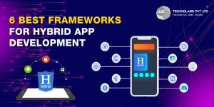 6 Best Frameworks For Hybrid App Development