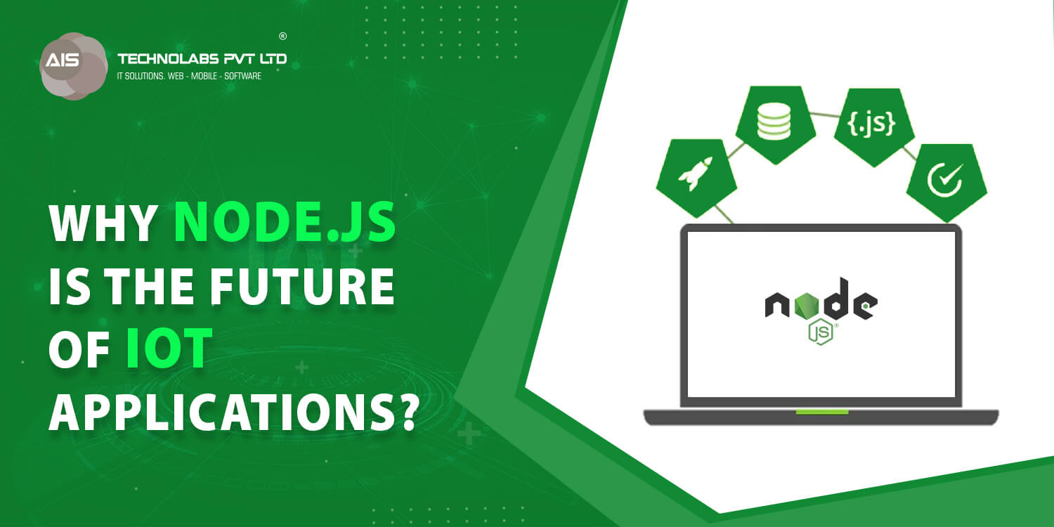 Why Node.js is the future of IoT Applications