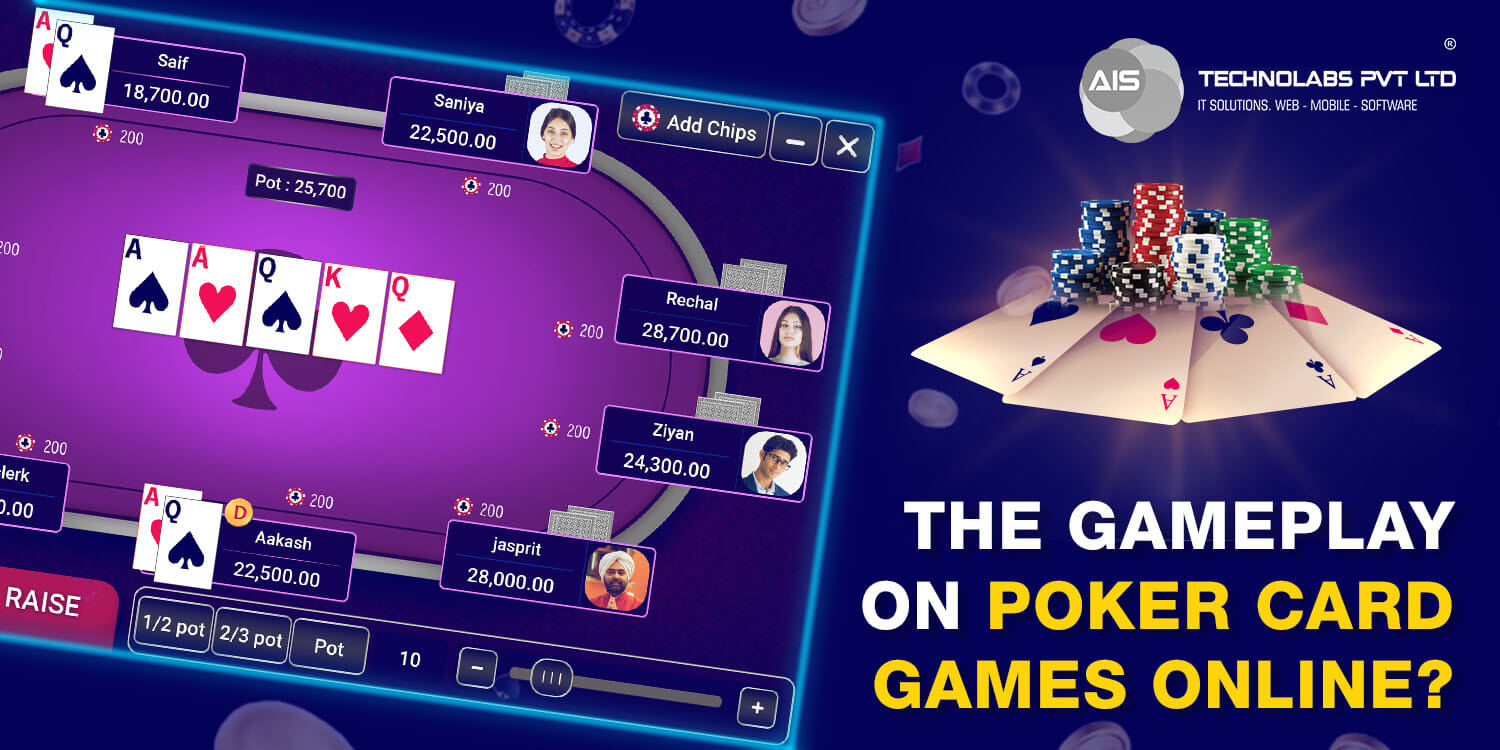 The gameplay on Poker card games online?