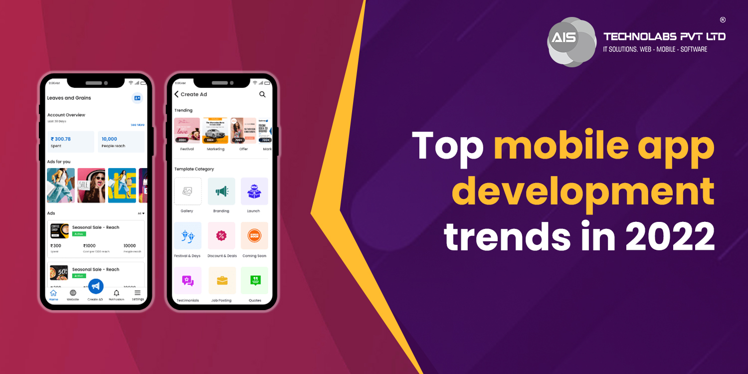 Top mobile app development trends in 2022 