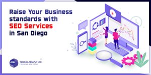 Raise Your Business Standards With SEO Services In San Diego