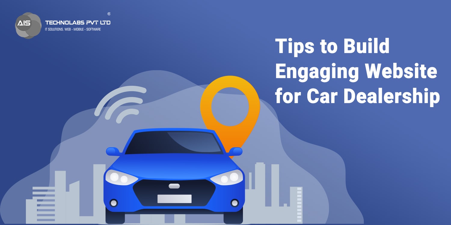 tips to build engaging website for car dealership