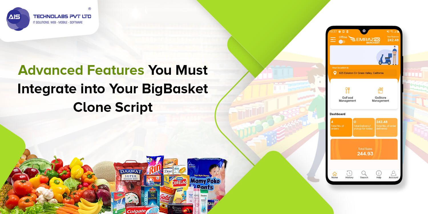 Advanced Features You Must Integrate into Your BigBasket Clone Script