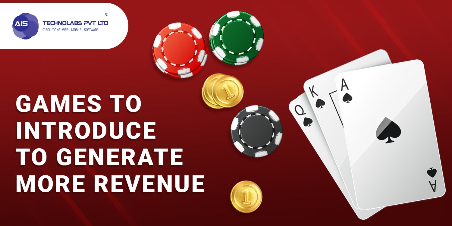 Games to introduce to generate more revenue