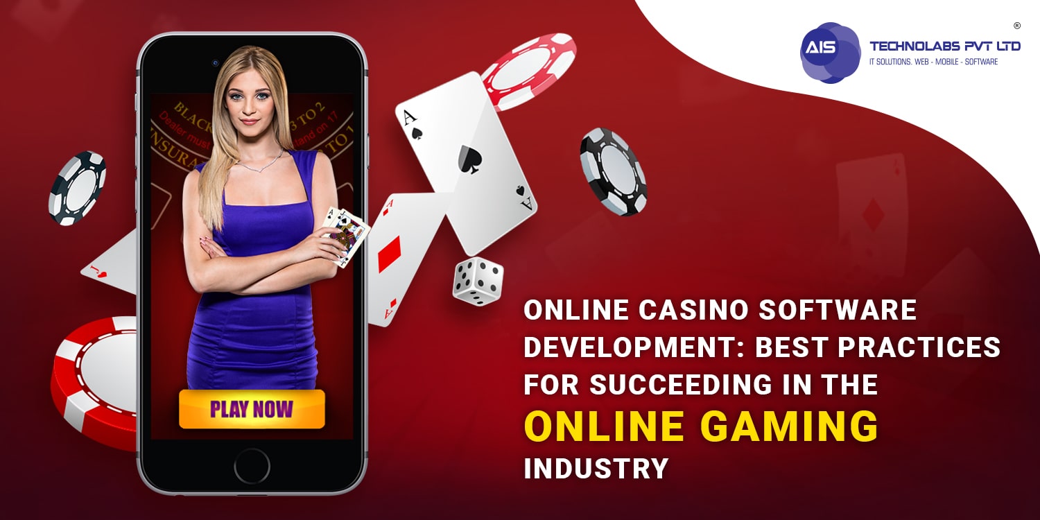 Online Casino Software Development : Best Practices Fro Succeeding In The Online Gaming