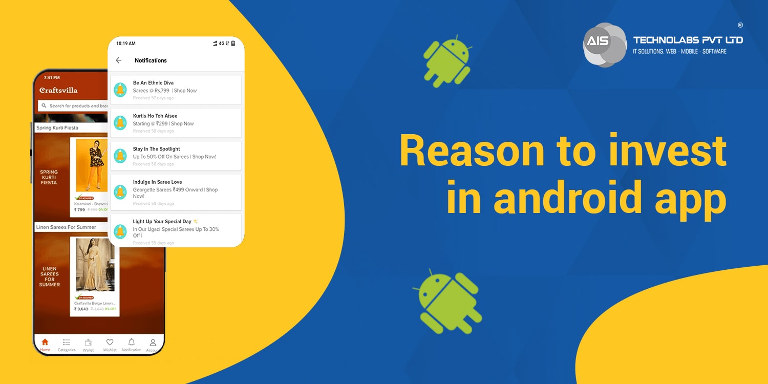 Reason to invest in android app