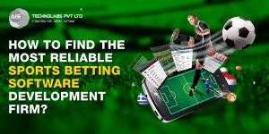 How To Find The Most Reliable Sports Betting Software Development Firm