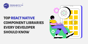 Top React Native Component Libraries Every Developer Should Know