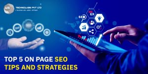 Top 5 On Page SEO Tips and Strategies